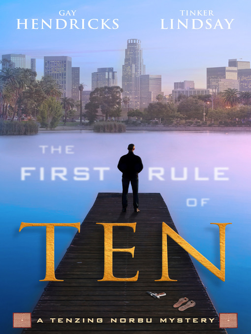 Title details for The First Rule of Ten by Gay Hendricks - Available